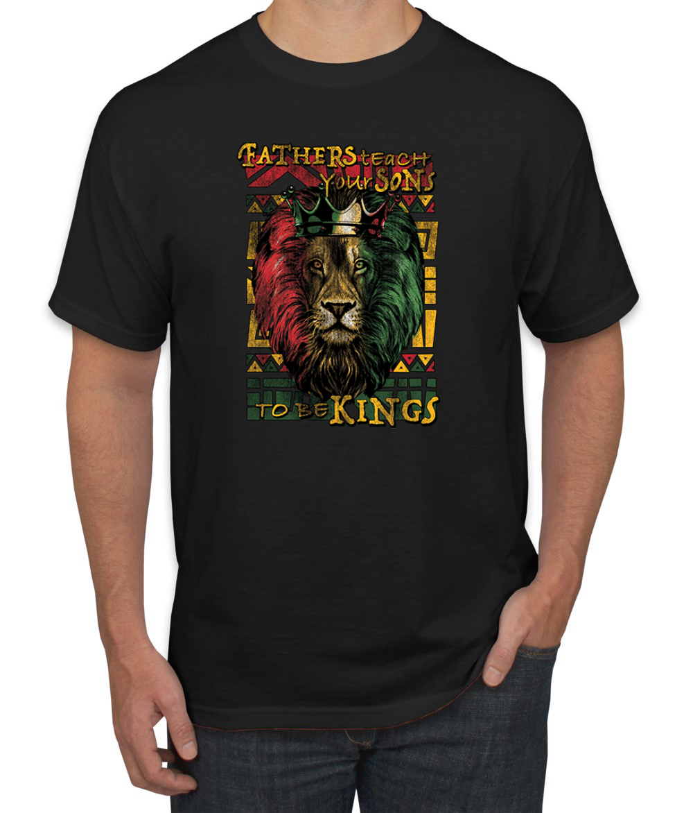 Fathers Teach Your Sons To Be Kings Black History Month Men Graphic Tshirt