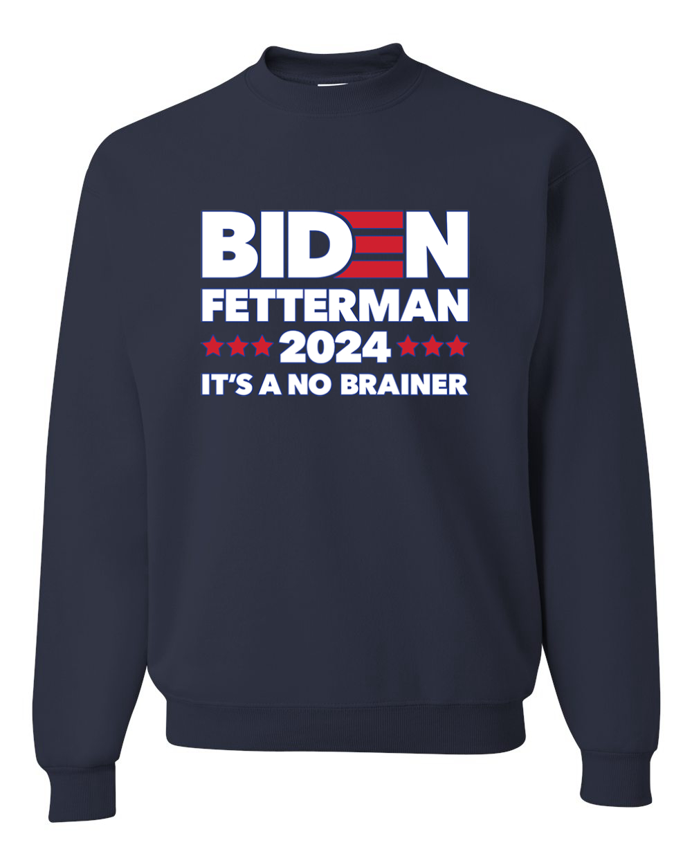 Biden Fetterman 2024 Elections No Brainer Political Men Women Sweatshirt - Picture 10 of 13