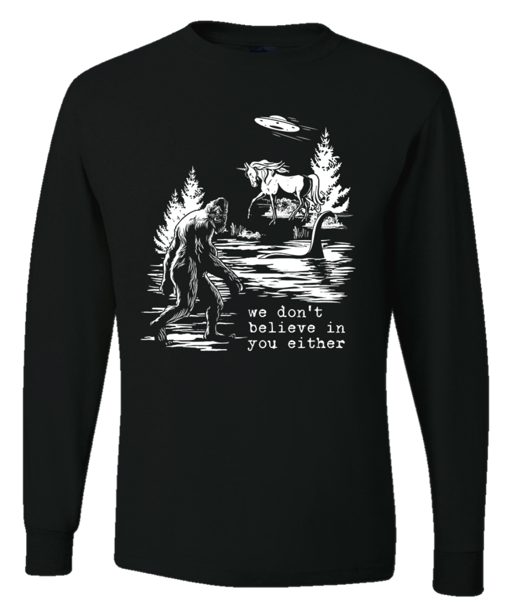 We Don’t Believe Either Bigfoot Unicorns Men Long Sleeve Shirt
