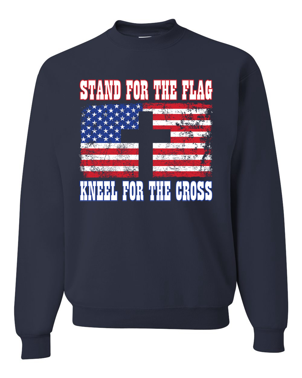American Flag Stand For The Flag Kneel For The Cross Unisex Crewneck Sweatshirt - Picture 12 of 23