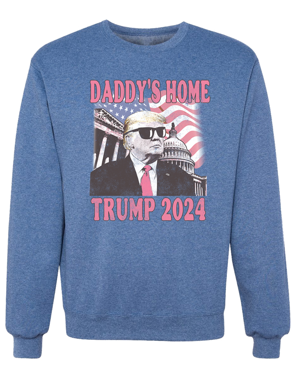 Daddy's Home Trump 2024 Glasses USA Patriotic MAGA Unisex Crewneck Sweatshirt