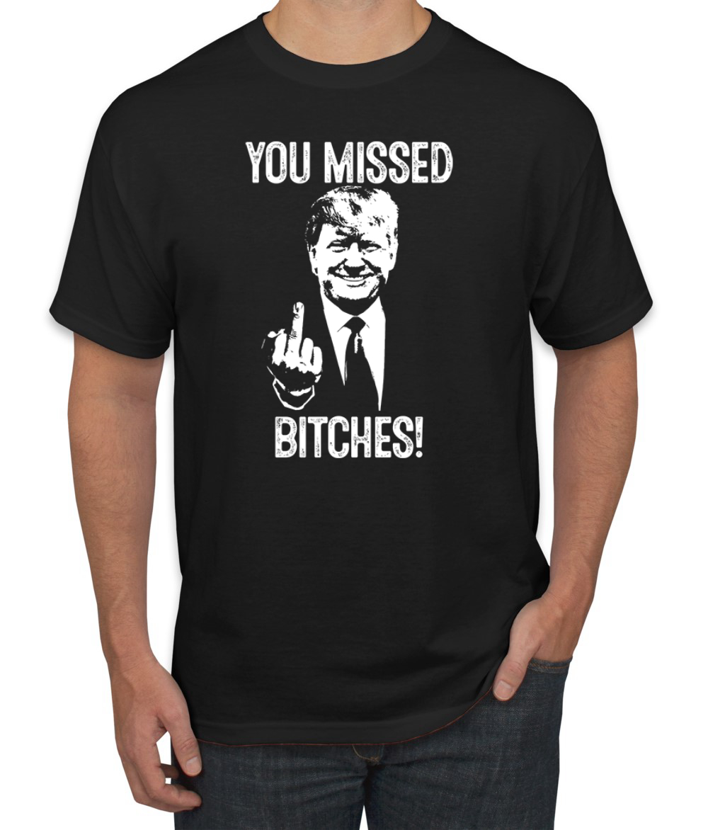 Camiseta unisex Trump You Missed Bitches Funny Shot Rally 2024 Election - Imagen 3 de 14