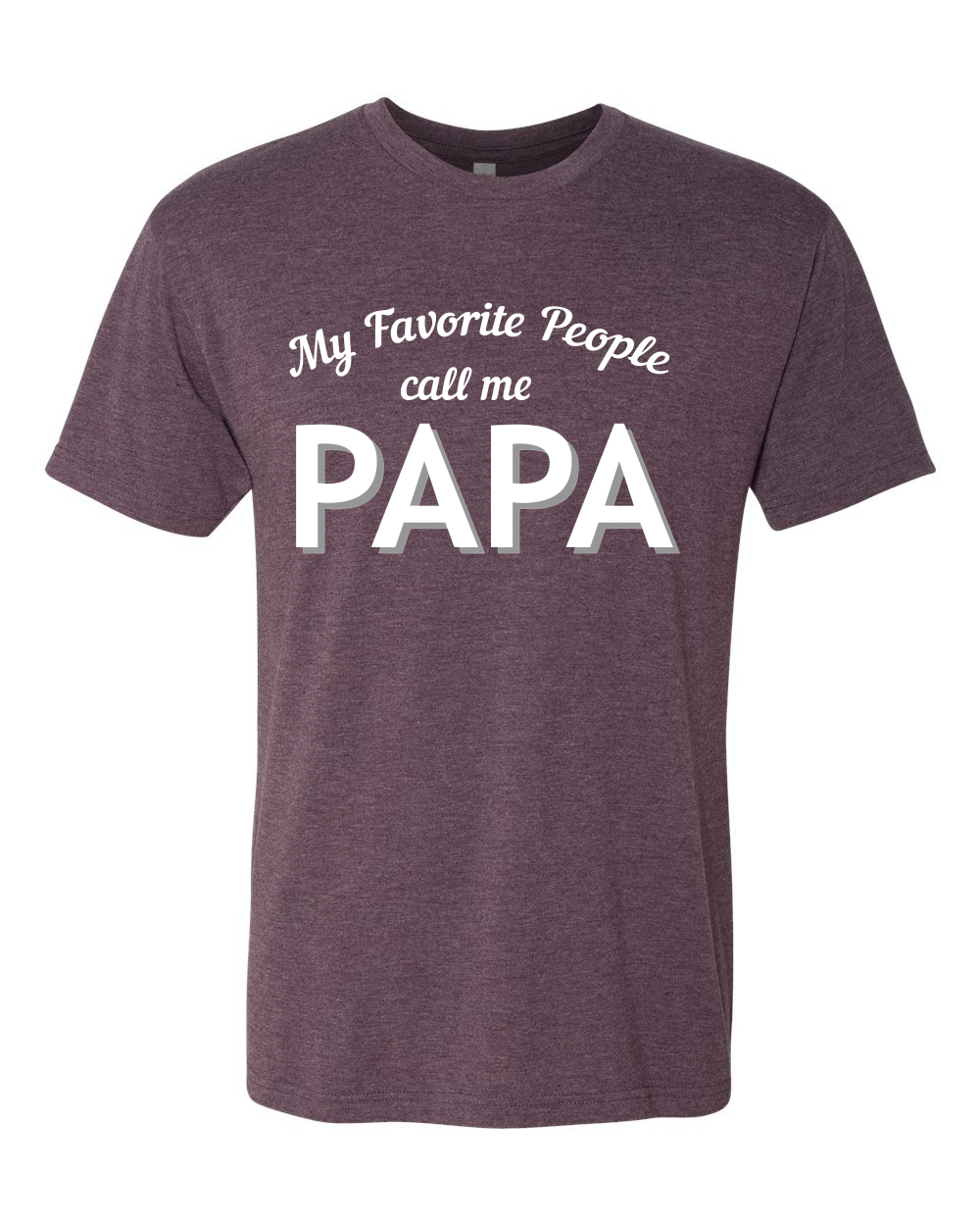 Camiseta My Favorite People Call Me PAPA Hombre Premium Tri Blend - Imagen 7 de 12