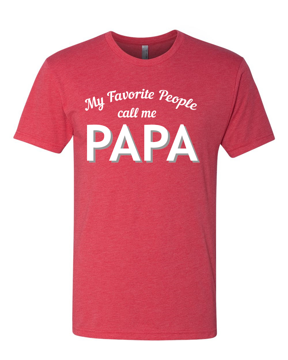 Camiseta My Favorite People Call Me PAPA Hombre Premium Tri Blend - Imagen 8 de 12