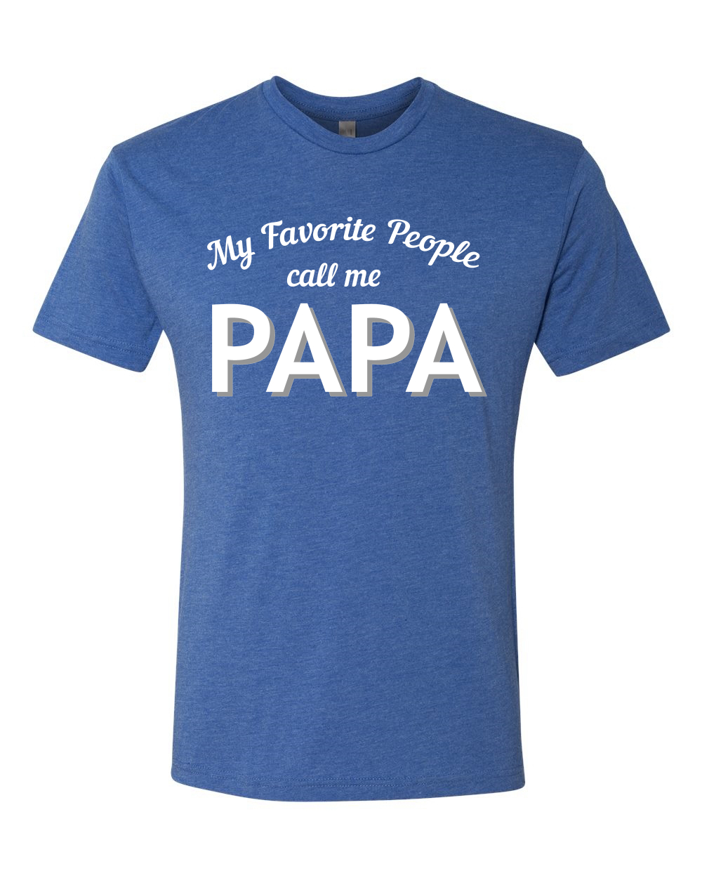 Camiseta My Favorite People Call Me PAPA Hombre Premium Tri Blend - Imagen 9 de 12