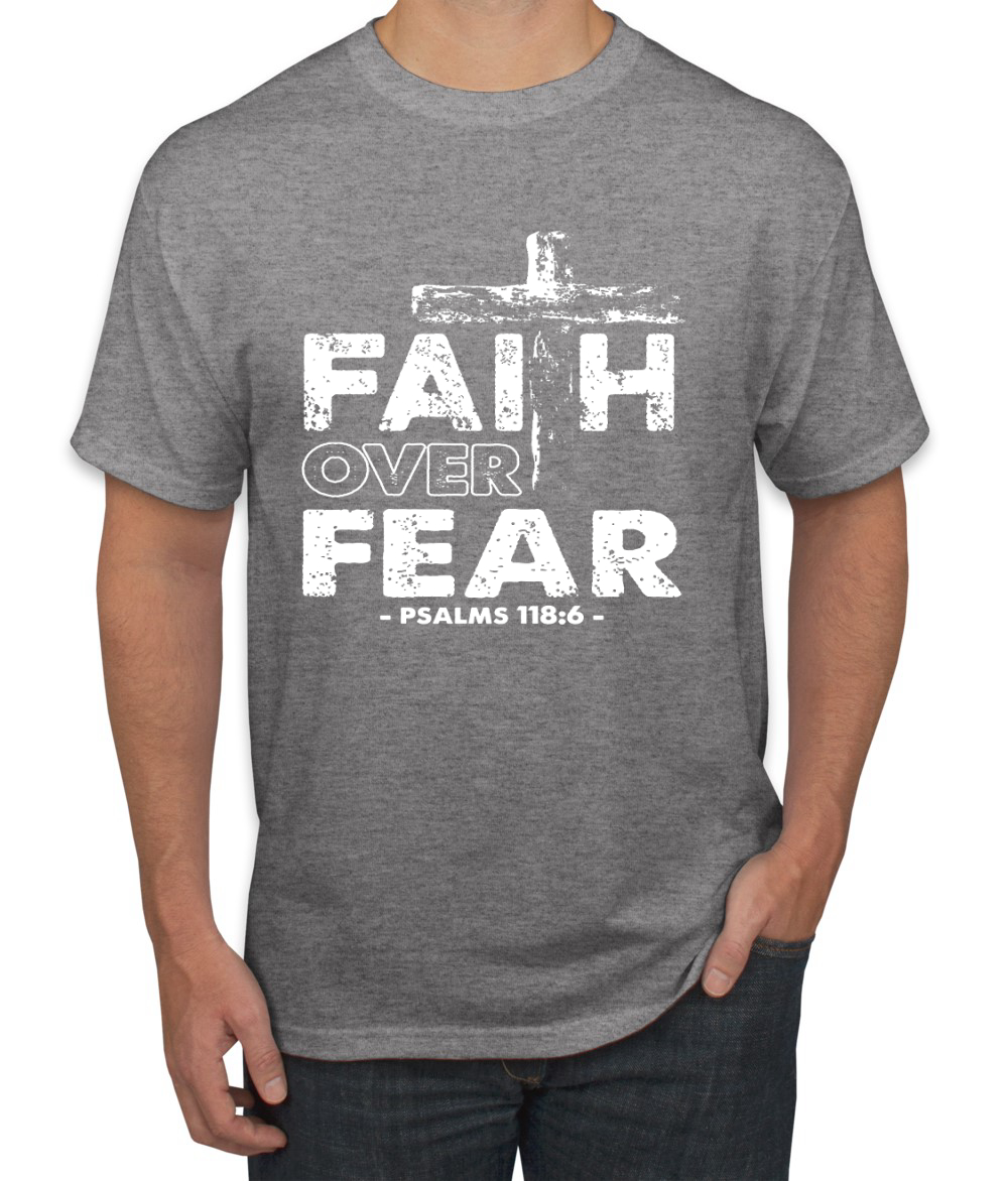 Faith Over Fear Psalm 118:6 Inspirational Christian Men Graphic Tshirt - Picture 9 of 24