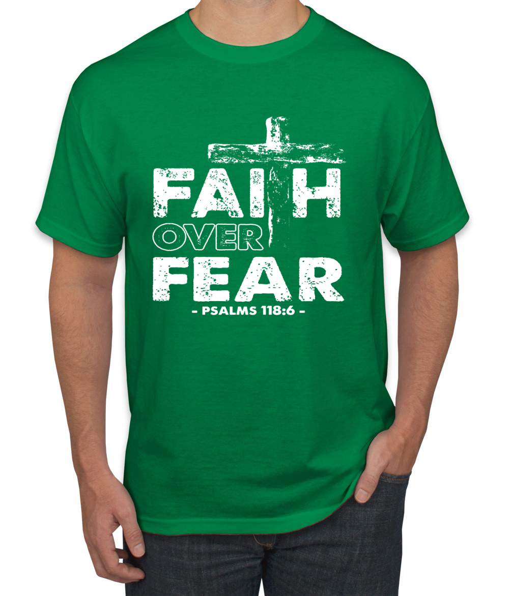 Faith Over Fear Psalm 118:6 Inspirational Christian Men Graphic Tshirt - Picture 10 of 24