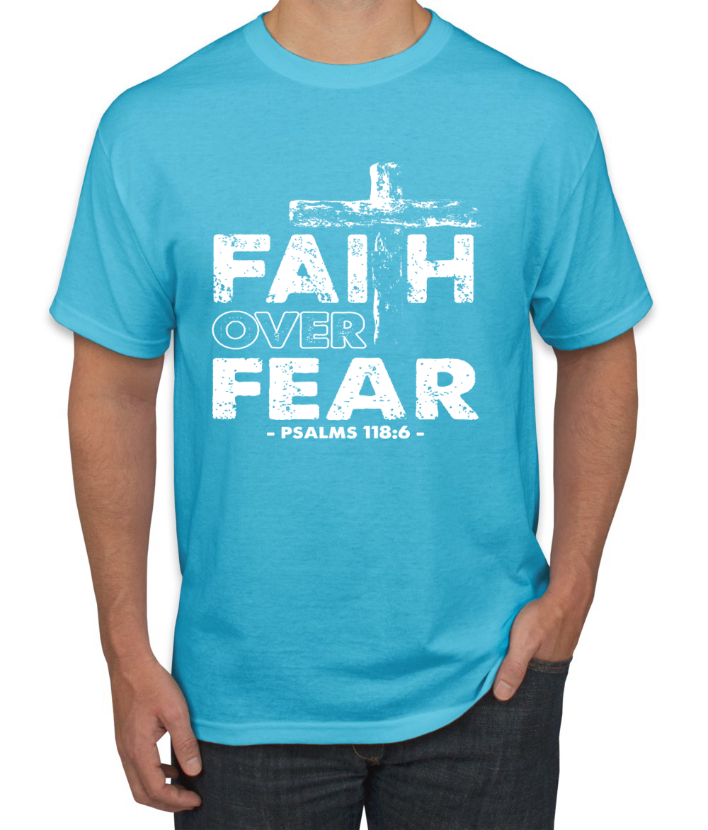Faith Over Fear Psalm 118:6 Inspirational Christian Men Graphic Tshirt - Picture 13 of 24