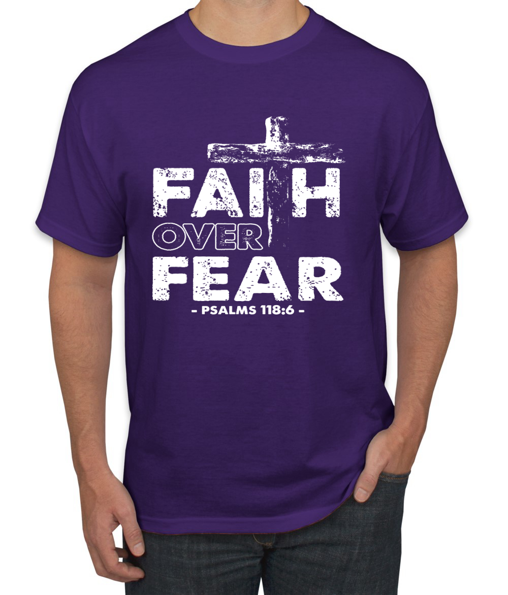 Faith Over Fear Psalm 118:6 Inspirational Christian Men Graphic Tshirt - Picture 19 of 24