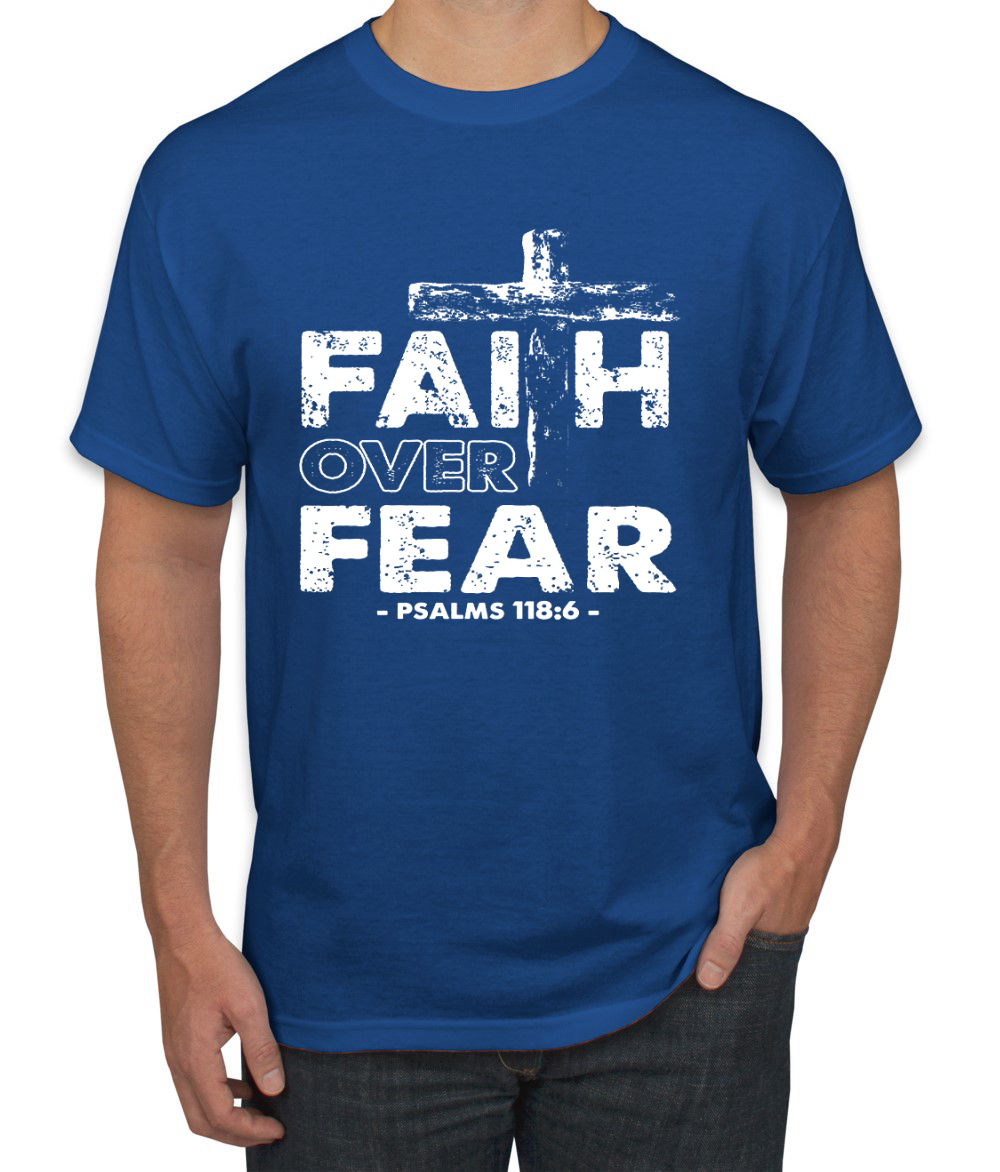 Faith Over Fear Psalm 118:6 Inspirational Christian Men Graphic Tshirt - Picture 21 of 24