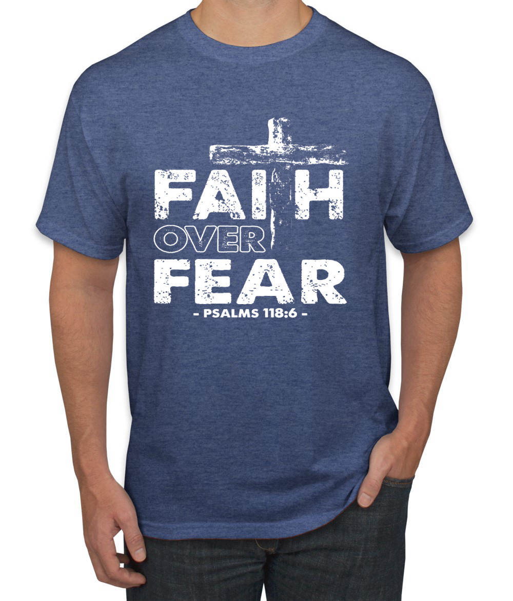 Faith Over Fear Psalm 118:6 Inspirational Christian Men Graphic Tshirt - Picture 22 of 24