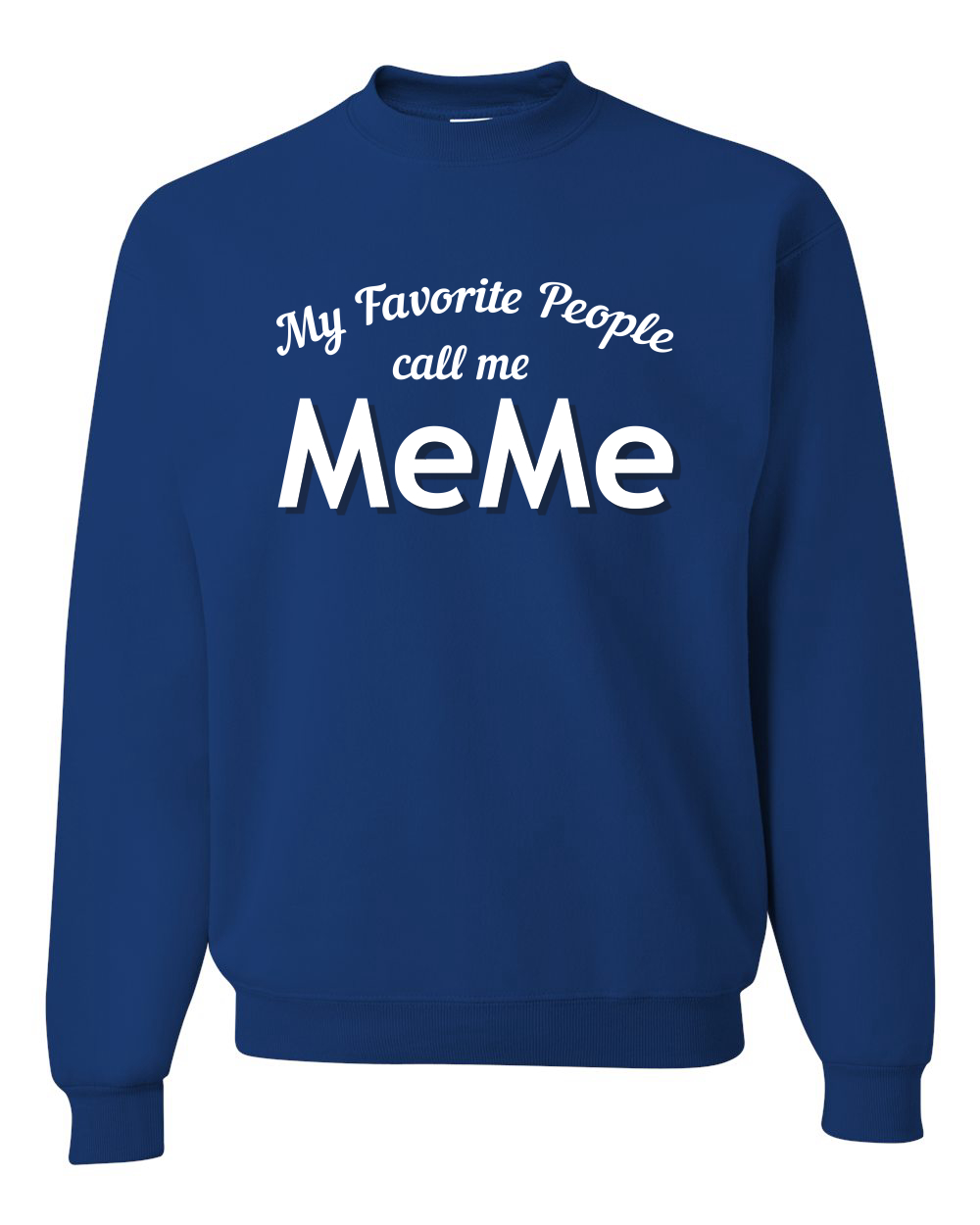 Sudadera My Favorite People Call Me Meme Día de la Madre Hombres Mujeres - Imagen 16 de 19