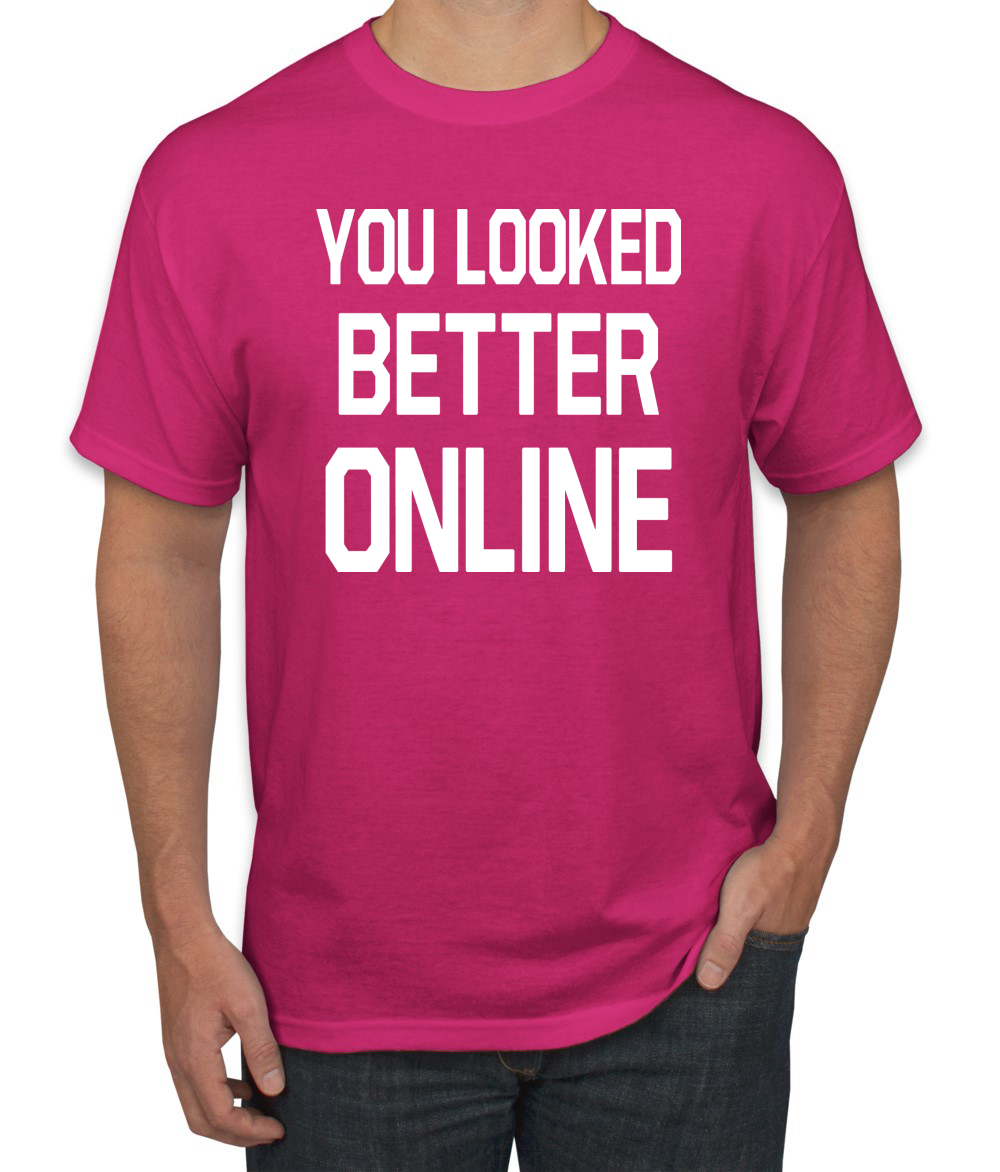 You Looked Better Online Divertida Regalo Él Su Humor Hombres Camiseta Gráfica - Imagen 6 de 24