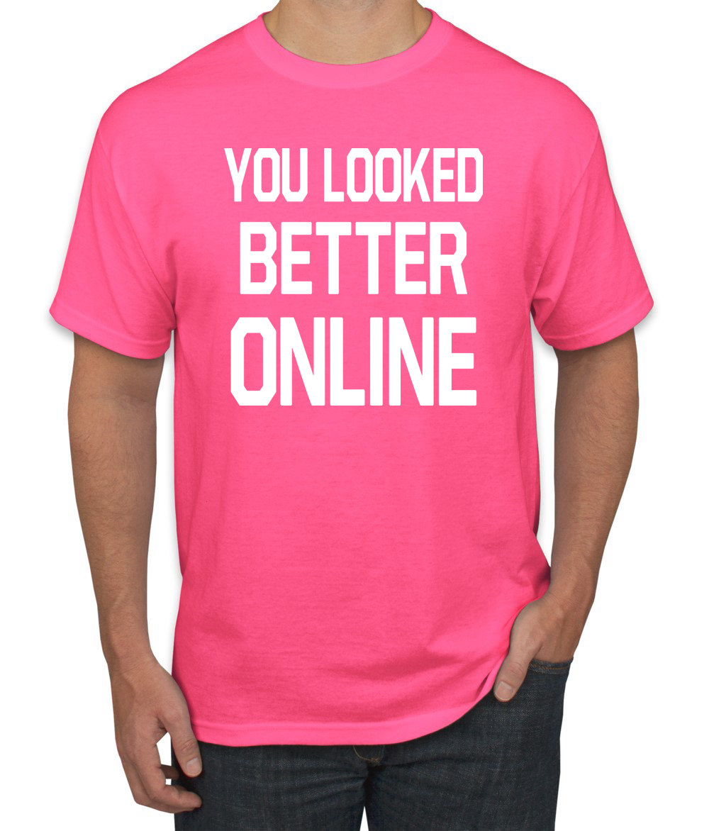 You Looked Better Online Divertida Regalo Él Su Humor Hombres Camiseta Gráfica - Imagen 17 de 24