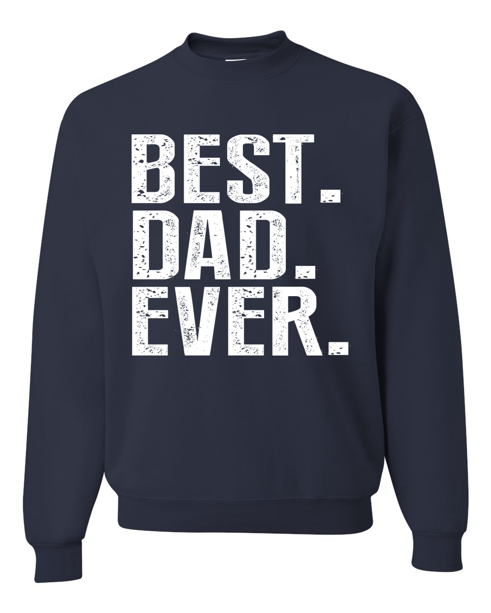 Sudadera Best Dad Ever Best Daddy Father Regalo Hombres Mujeres - Imagen 8 de 13