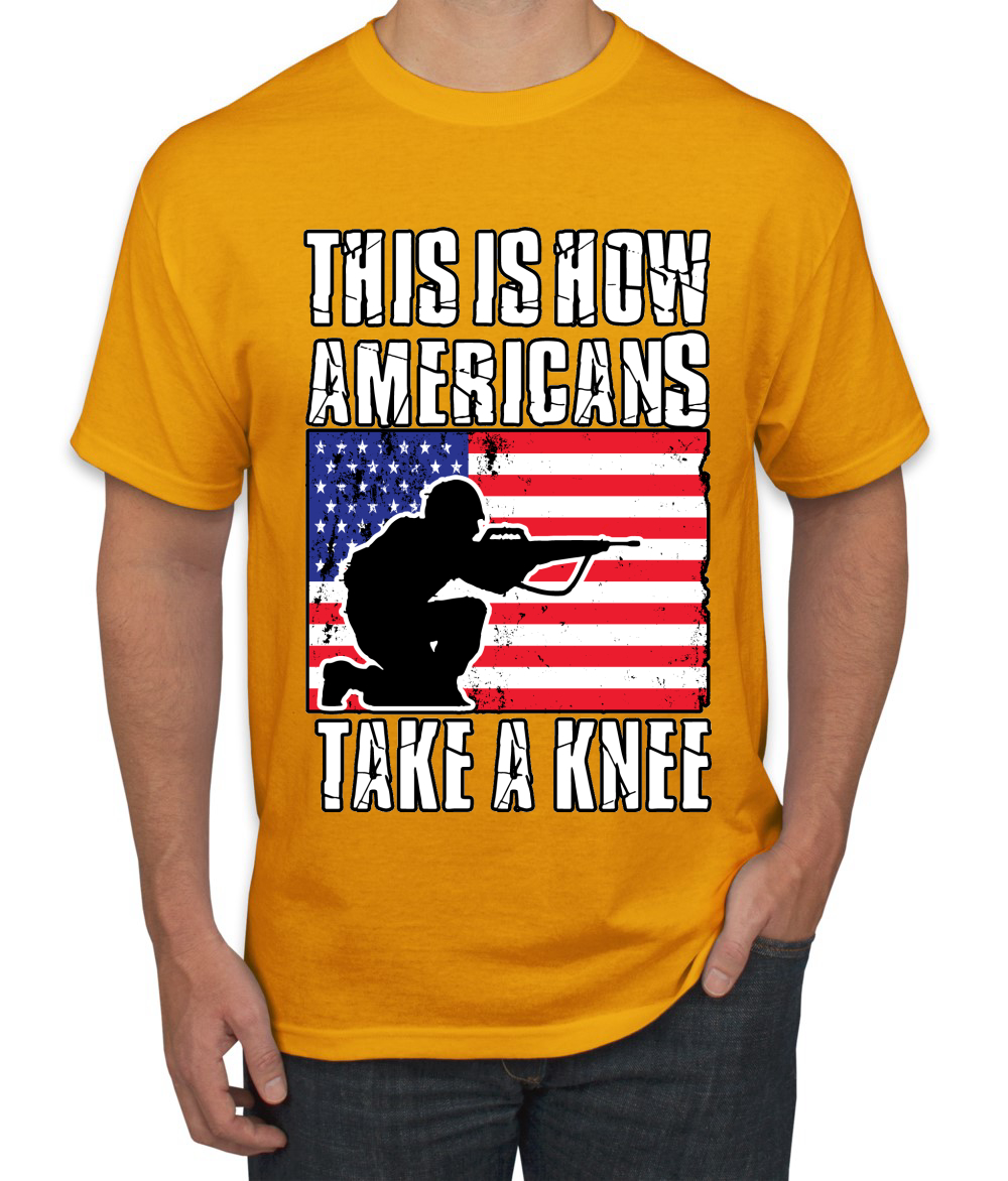 This Is How Americans Take A Knee Men American Pride T Shirt USA T - Picture 9 of 36