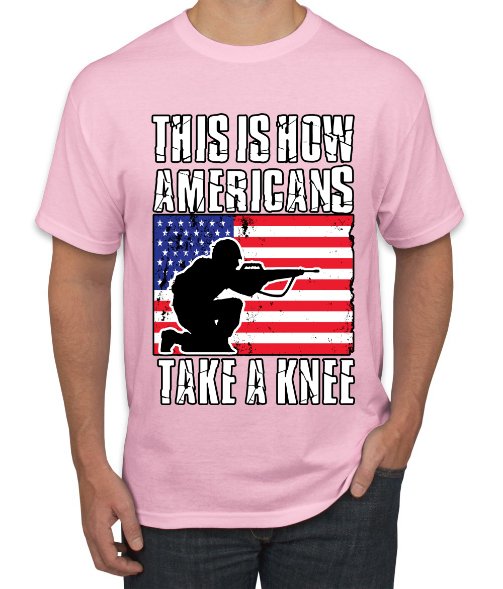 This Is How Americans Take A Knee Men American Pride T Shirt USA T - Picture 17 of 36