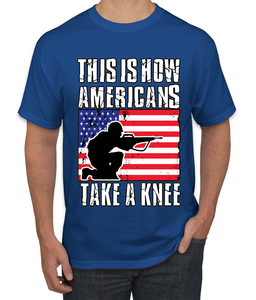 This Is How Americans Take A Knee Men American Pride T Shirt USA T - Picture 35 of 36
