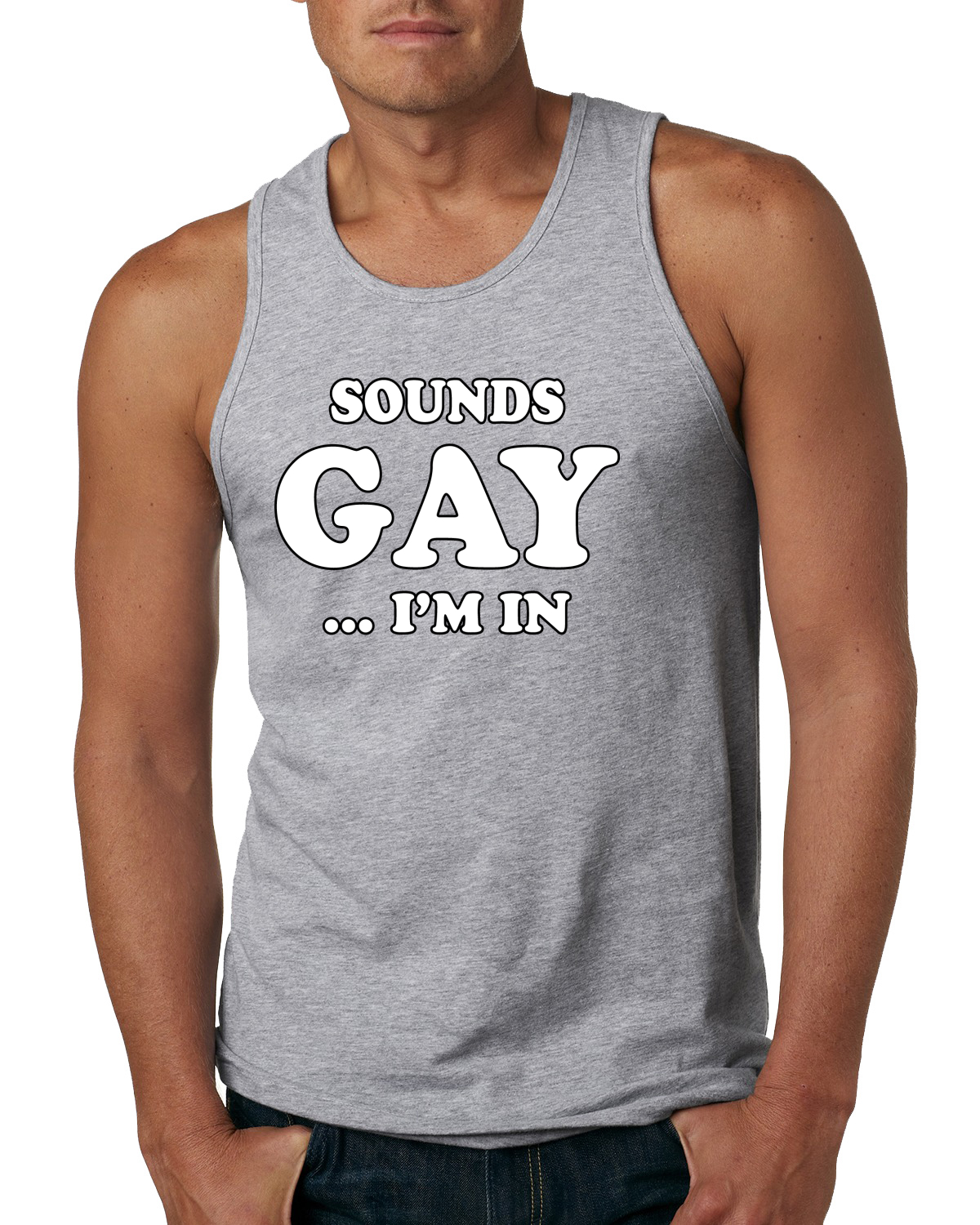 Sounds Gay Im In Funny LGBT Pride Männer Humor Tank Top Verbündeter Neuheit Muskel Shirt - Bild 4 von 8