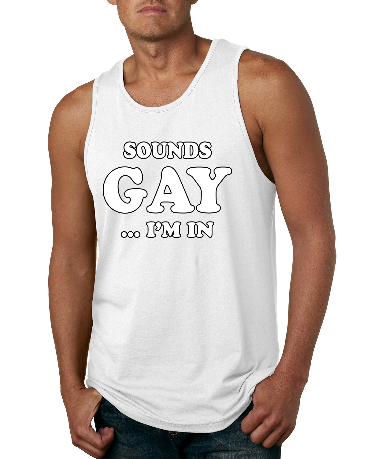 Sounds Gay Im In Funny Lgbt Pride Men Humor Tank Top Ally Novelty Muscle Shirt Ebay