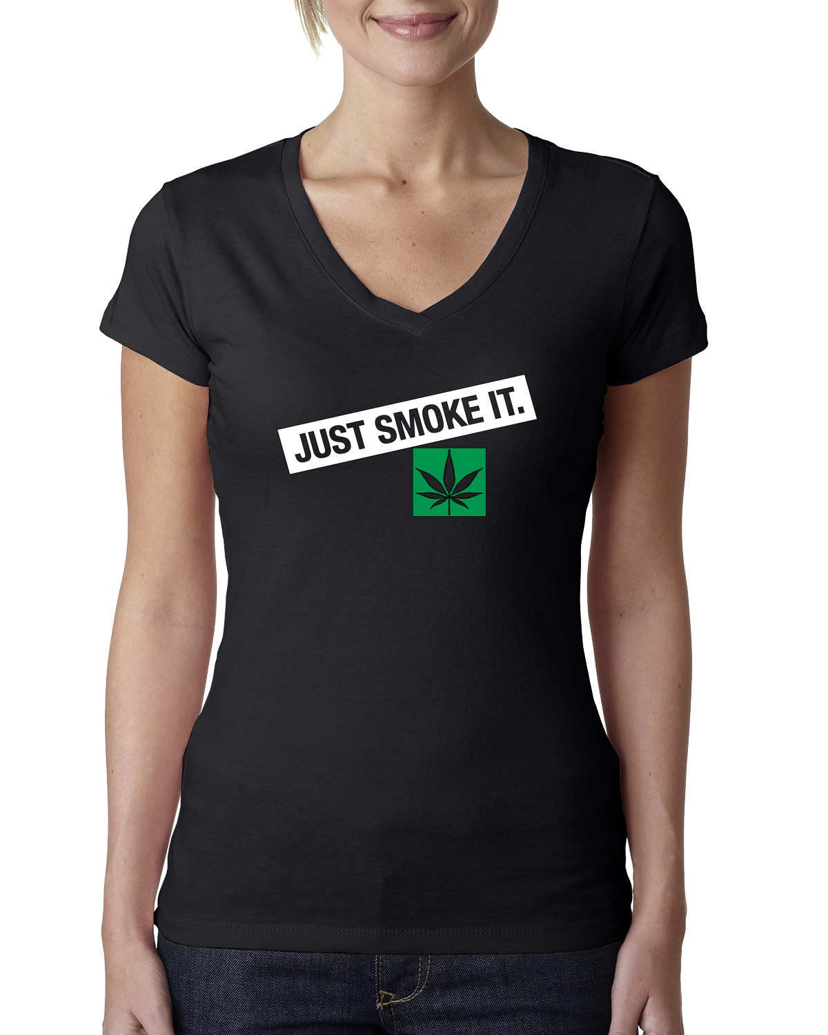 Just Smoke It Stoner Marijuana 420 Women Junior V-Neck Tee