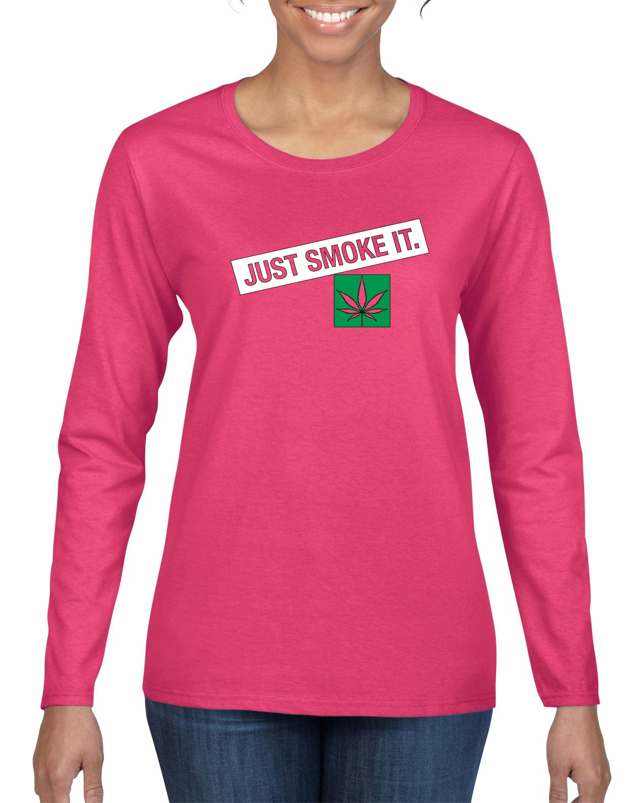 Just Smoke It Stoner Marijuana 420 Women Long Sleeve Shirt - Picture 4 of 9