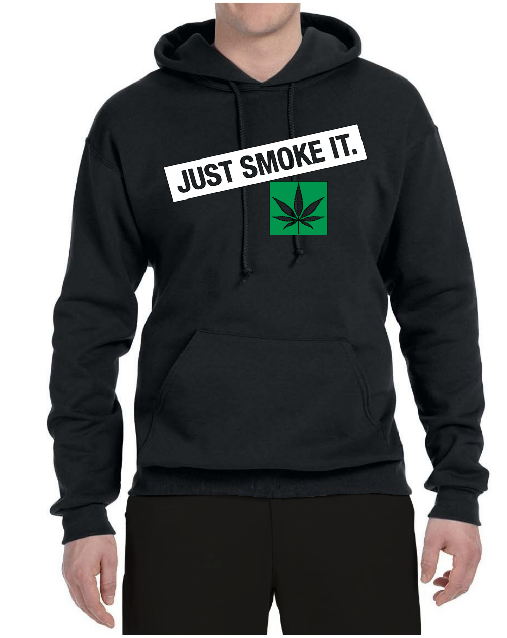 Just Smoke It Stoner Marijuana 420 Unisex Graphic Hoodie