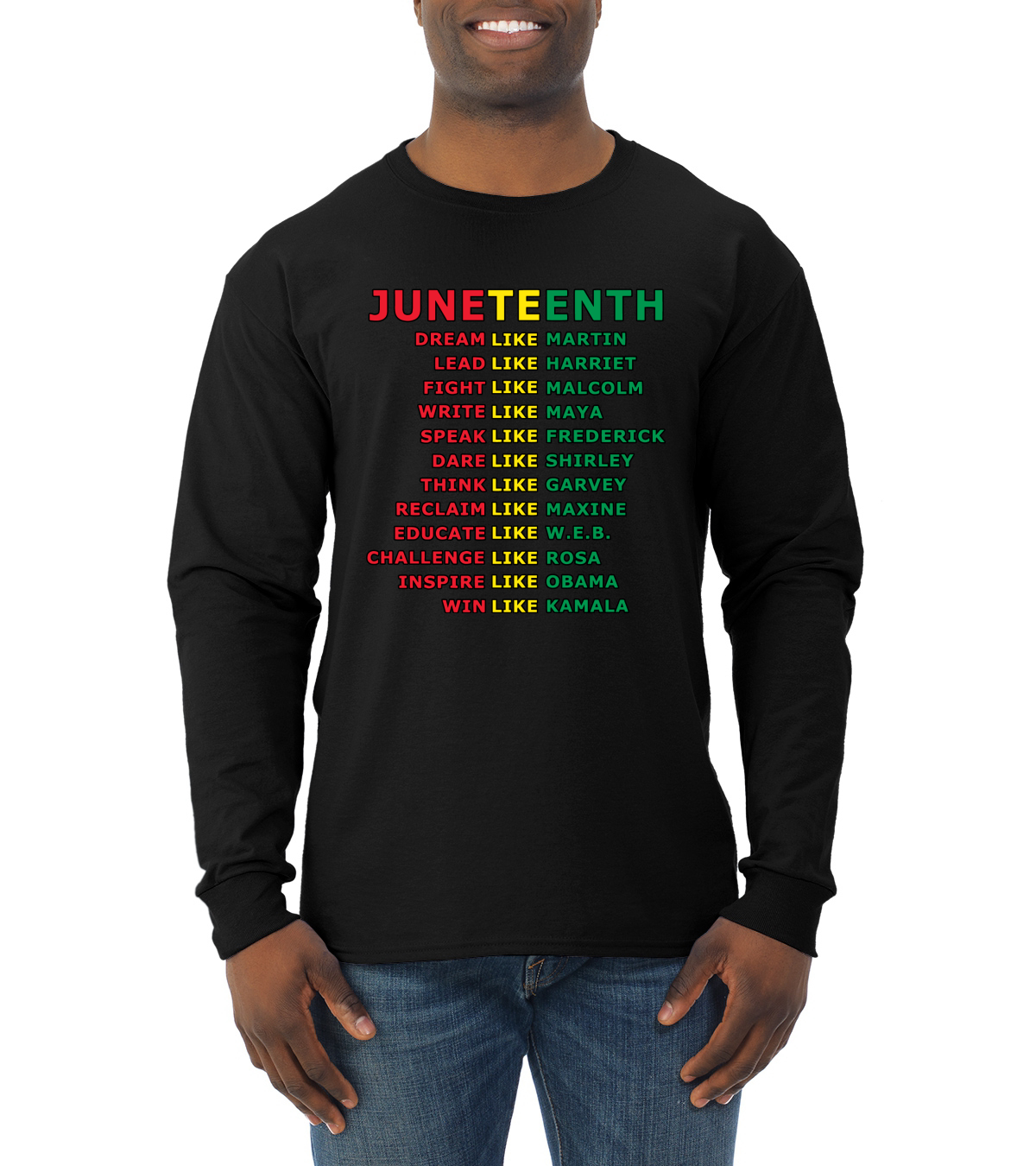 Juneteenth Dream Lead Fight Write Speak Think Reclaim Educate Long Sleeve Shirt