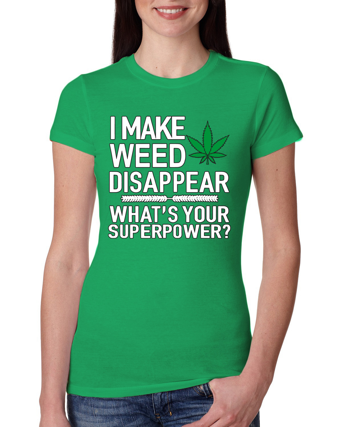 Maglietta I Make Weed Disappear What Your Superpower donna slim fit junior - Foto 5 di 14