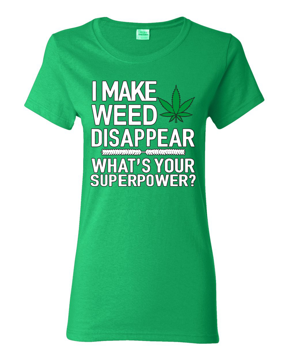 Camicia grafica donna I Make Weed Disappear Whats Your Superpower - Foto 7 di 14