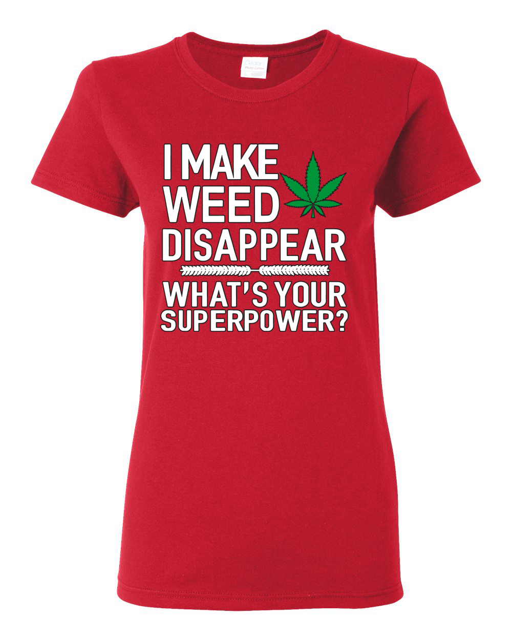Camicia grafica donna I Make Weed Disappear Whats Your Superpower - Foto 11 di 14