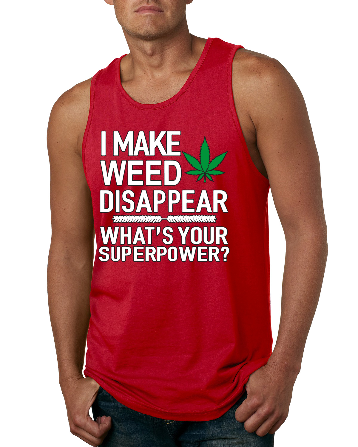 Camiseta sin mangas gráfica I Make Weed Disappear What Your Superpower para hombre - Imagen 6 de 8