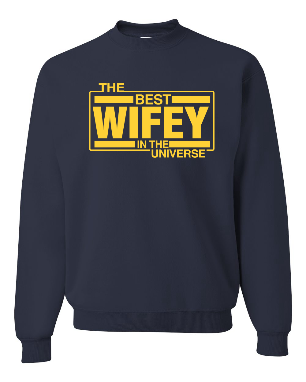 The Best Wifey in The Universe Unisex Crewneck Graphic Sweatshirt - Picture 8 of 14