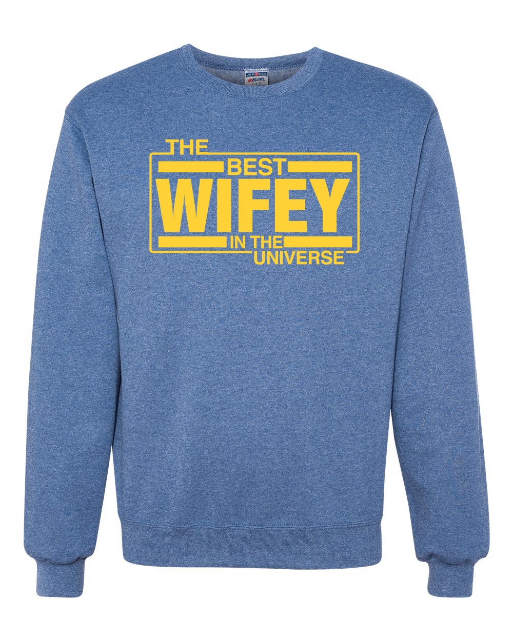 The Best Wifey in The Universe Unisex Crewneck Graphic Sweatshirt - Picture 12 of 14