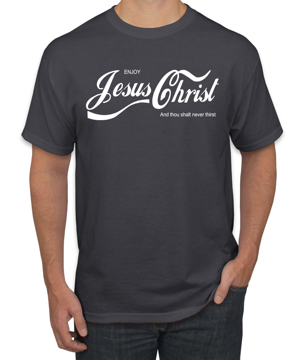 Enjoy Jesus Christ and Thou Shalt Never Men Tshirt - Picture 4 of 24