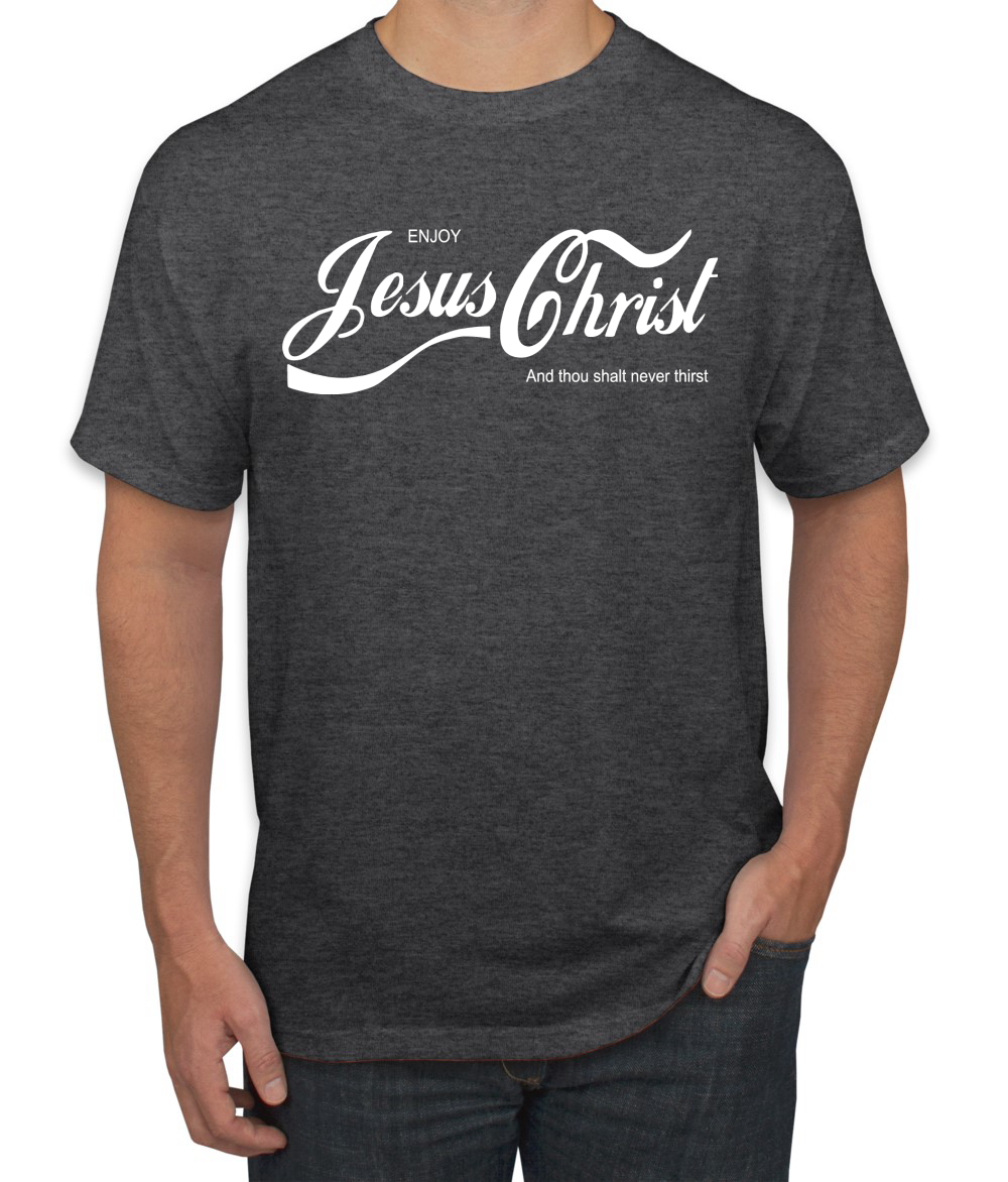 Enjoy Jesus Christ and Thou Shalt Never Men Tshirt - Picture 6 of 24