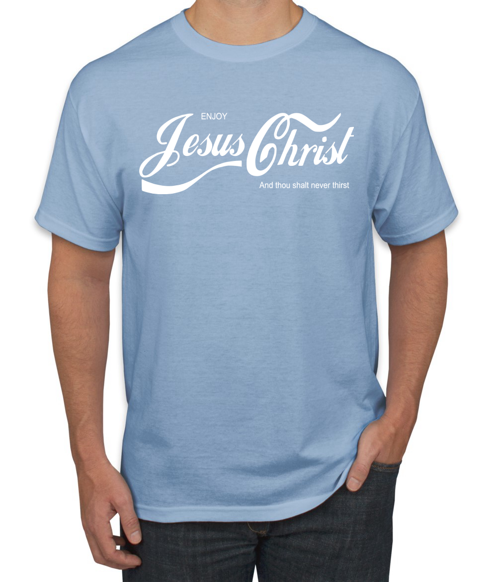 Enjoy Jesus Christ and Thou Shalt Never Men Tshirt - Picture 9 of 24