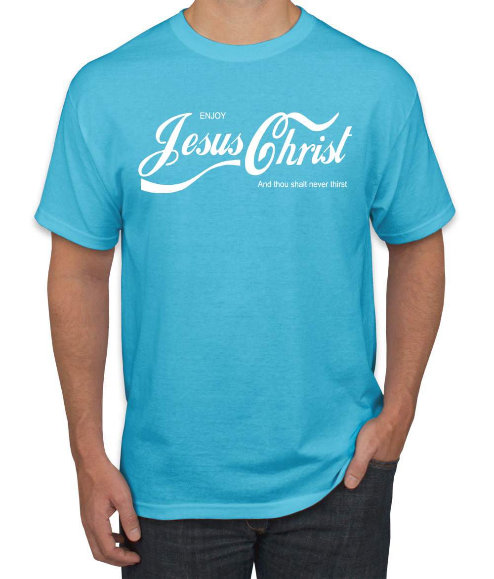 Enjoy Jesus Christ and Thou Shalt Never Men Tshirt - Picture 11 of 24