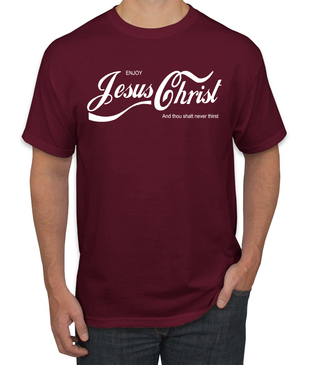 Enjoy Jesus Christ and Thou Shalt Never Men Tshirt - Picture 12 of 24