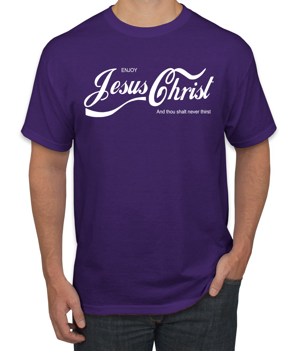 Enjoy Jesus Christ and Thou Shalt Never Men Tshirt - Picture 18 of 24