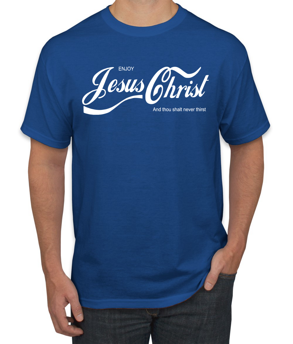 Enjoy Jesus Christ and Thou Shalt Never Men Tshirt - Picture 19 of 24