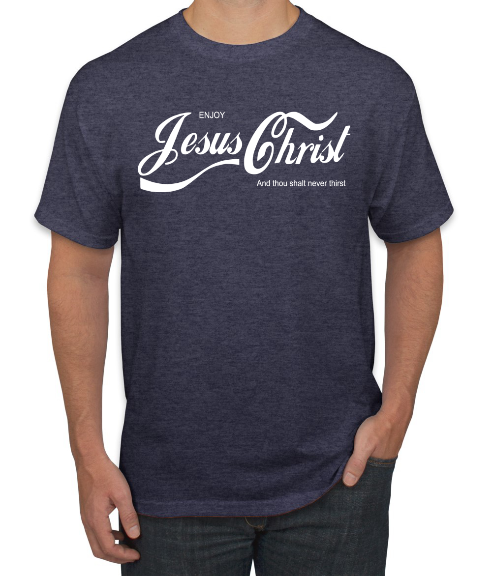 Enjoy Jesus Christ and Thou Shalt Never Men Tshirt - Picture 17 of 24