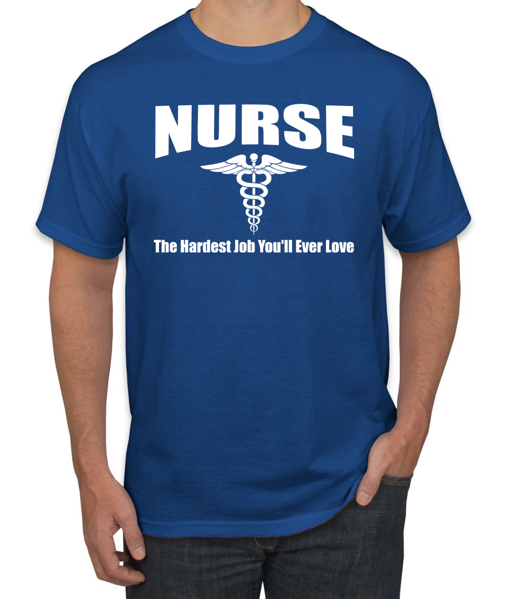 Camiseta para hombre Nurse the Hardest Job Youll Ever Love - Imagen 19 de 24