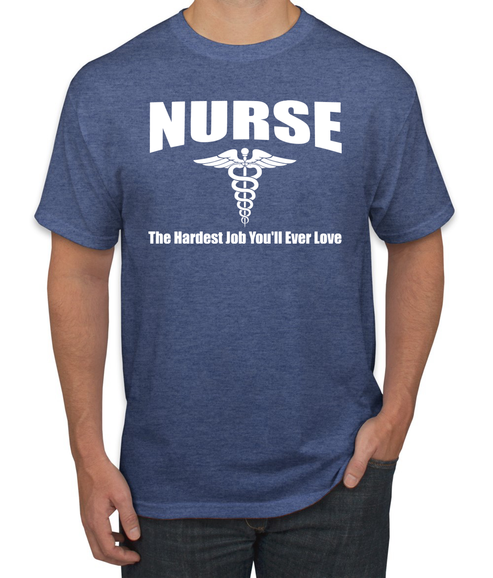 Camiseta para hombre Nurse the Hardest Job Youll Ever Love - Imagen 16 de 24
