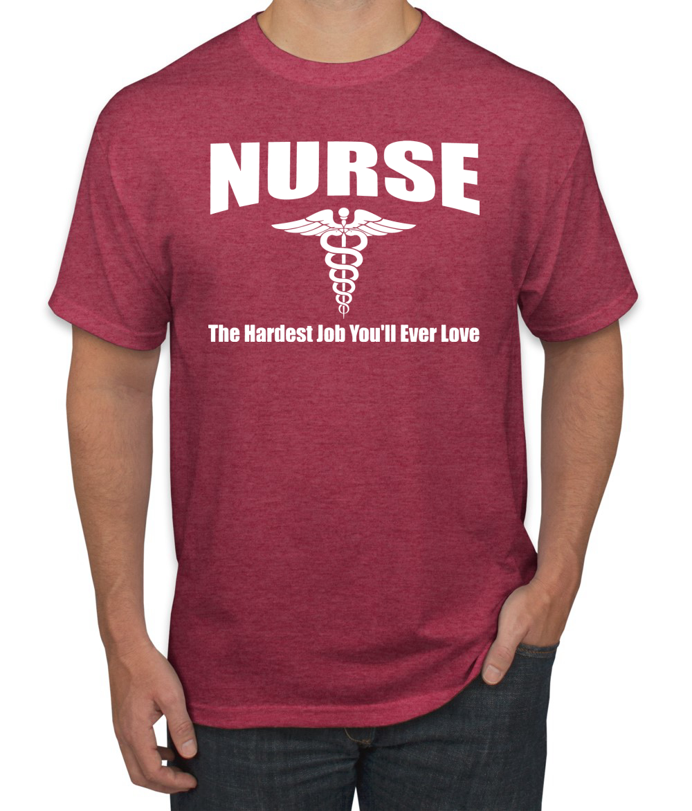 Camiseta para hombre Nurse the Hardest Job Youll Ever Love - Imagen 24 de 24