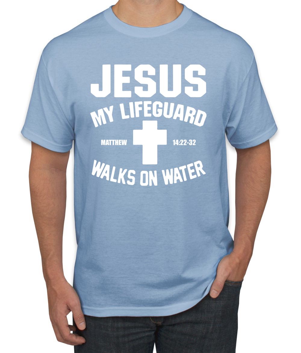 Jesus My Lifeguard Walks on Water Matthew 14:22l Men T-Shirt - Picture 24 of 27