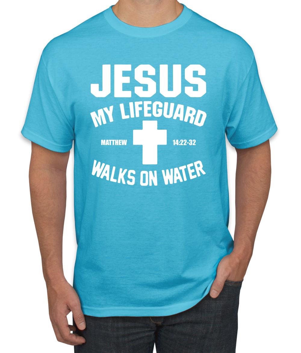 Jesus My Lifeguard Walks on Water Matthew 14:22l Men T-Shirt - Picture 25 of 27