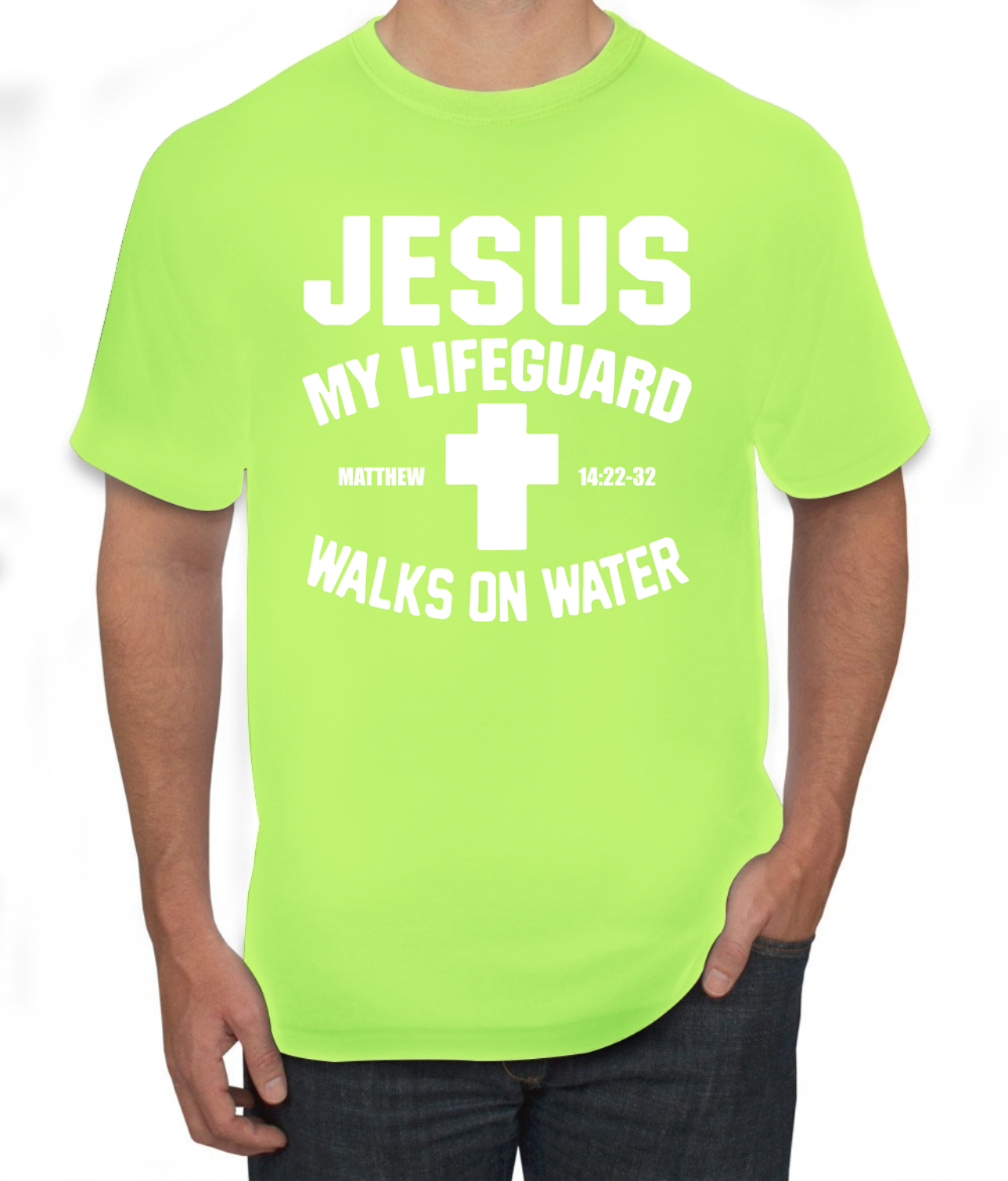 Jesus My Lifeguard Walks on Water Matthew 14:22l Men T-Shirt - Picture 21 of 27