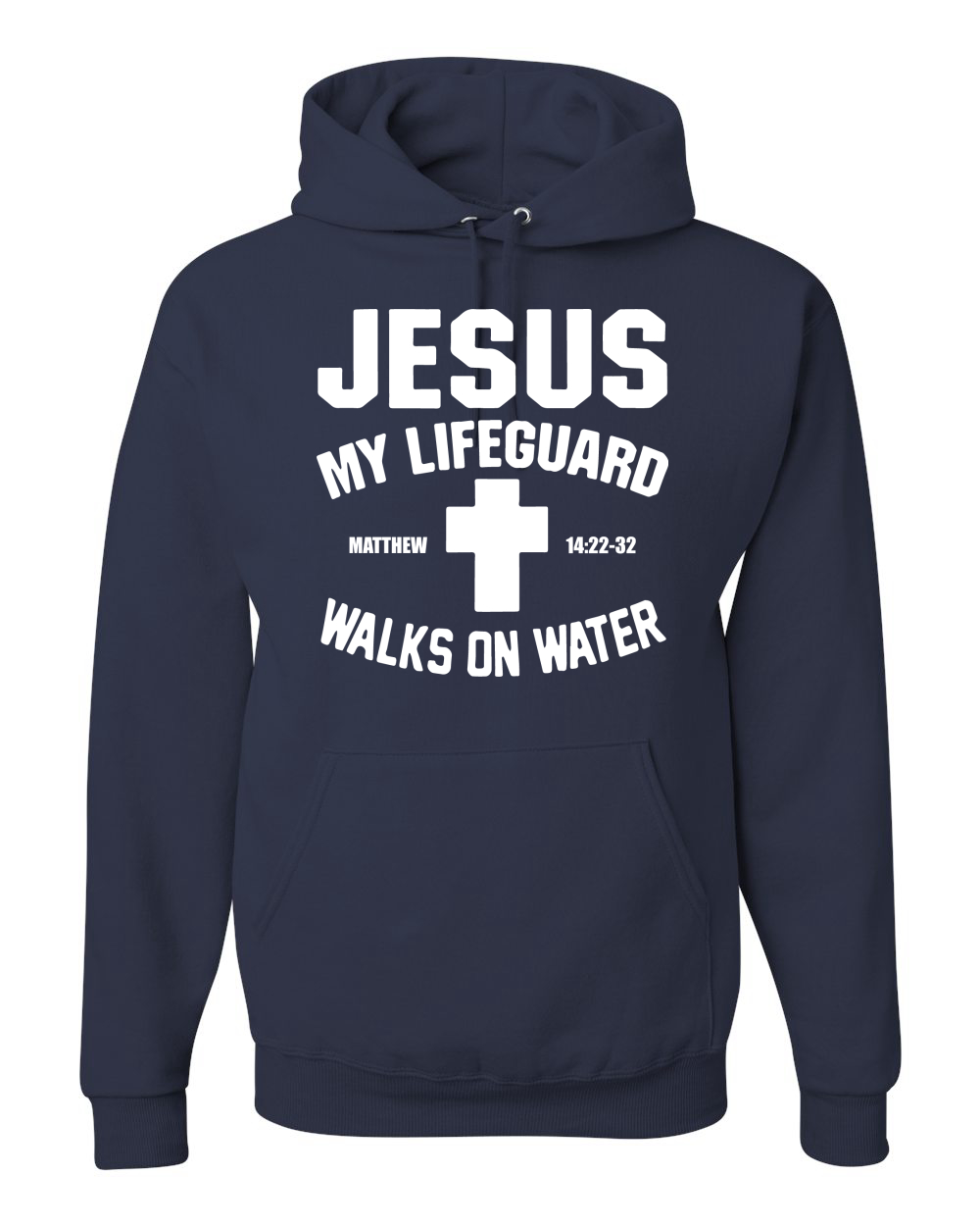Jesus My Lifeguard Walks on Water Matthew 14:22l Unisex Hoodie Sweatshirt - Picture 11 of 27