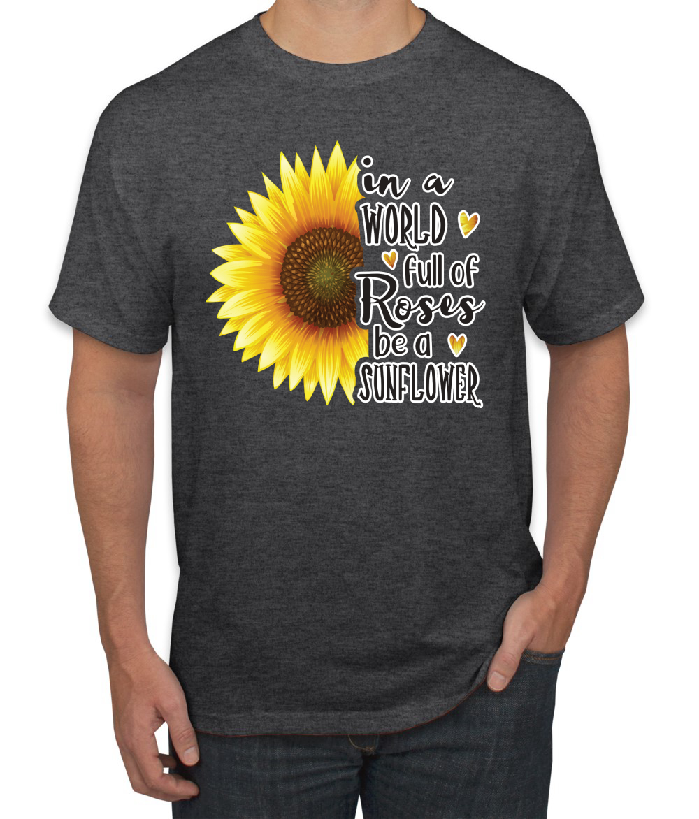 Camiseta gráfica para hombre In A World Full Of Roses Be A Sunflower cultura pop - Imagen 8 de 26